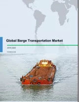 Global Barge Transportation Market 2018-2022